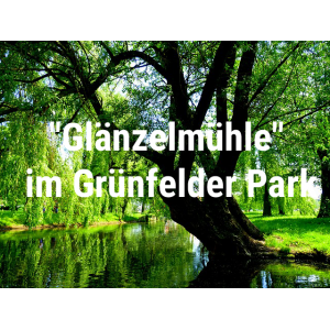 Logo "Glänzelmühle" im Grünfelder Park