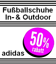 50% Rabatt auf alle adidas Fußballschuhe bei Schuh-Sport Dreier in Schlangen