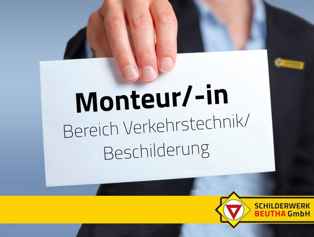 Schilderwerk Beutha GmbH Stellegesuch Monteur im Bereich Verkehrstechnik