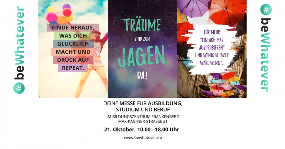 #beWhatever - Deine Messe für Ausbildung, Studium und Beruf