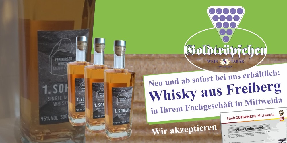 Neu und ab sofort bei uns erhältlich: Whiskey aus Freiberg